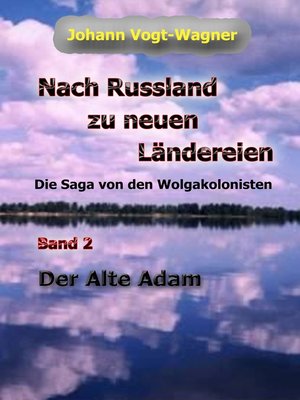 cover image of Nach Russland zu neuen Ländereien. Band 2